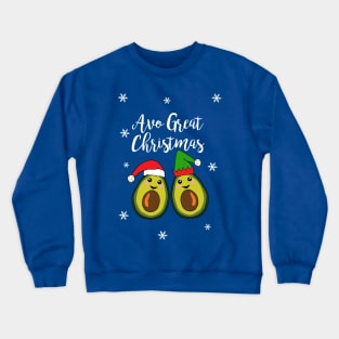 Avo Great Christmas Crewneck Sweatshirt